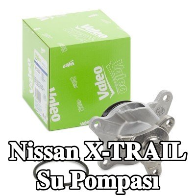 VALEO Kapaksız su pompası, conta/sızdırmazlık elemanları ile — Nissan X-trail