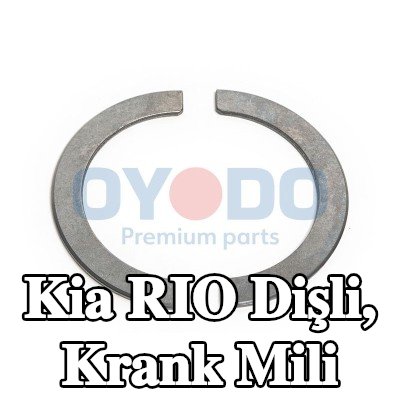 Oyodo Dişli, krank mili — Kia Rio