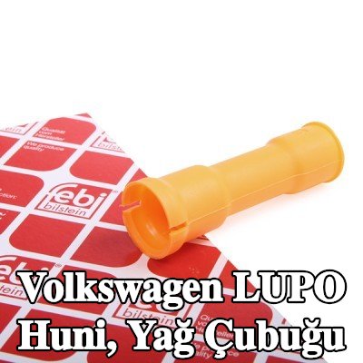 FEBI BILSTEIN Huni, yağ çubuğu — Volkswagen Lupo