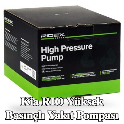 RIDEX REMAN Yüksek basınçlı yakıt pompası — 2012 Kia Rio