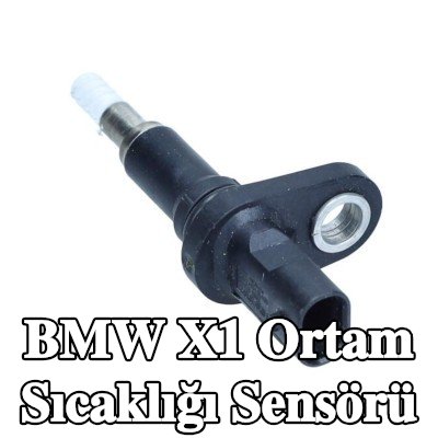 BMW Entegre yağ sıcaklığı sensörlü ortam sıcaklığı sensörü — BMW X1