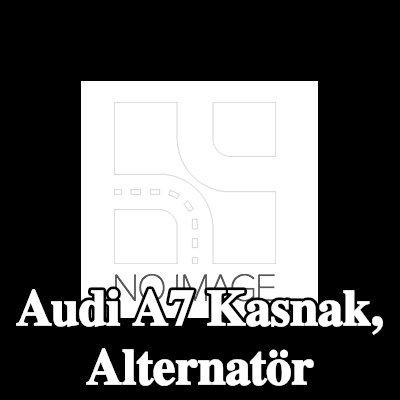 VALEO Kasnak, alternatör — 2012 Audi A7
