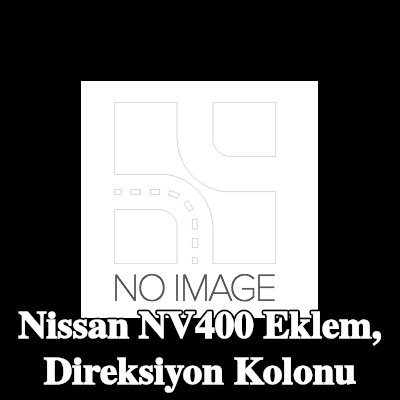 RENAULT Eklem, direksiyon kolonu — Nissan Nv400