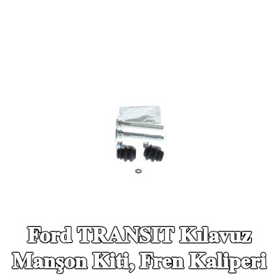 BOSCH Kılavuz manşon kiti, fren kaliperi — 2000 Ford Transit