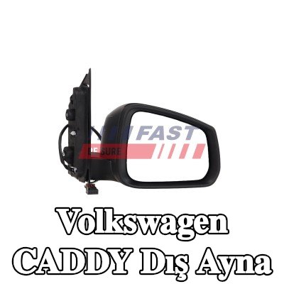 FAST Dış ayna — 2022 Volkswagen Caddy