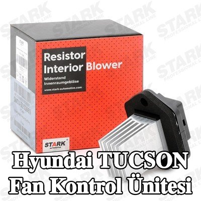 STARK Fan kontrol ünitesi — 2004 Hyundai Tucson