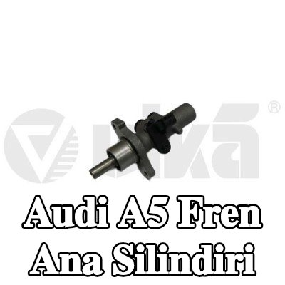 VIKA Fren ana silindiri — Audi A5