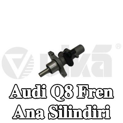 VIKA Fren ana silindiri — Audi Q8