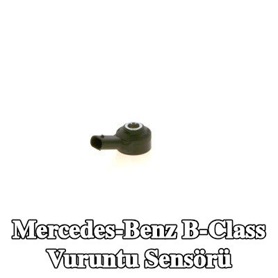 BOSCH Vuruntu Sensörü — Mercedes-Benz B-Class