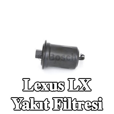 BOSCH Yakıt filtresi — Lexus Lx