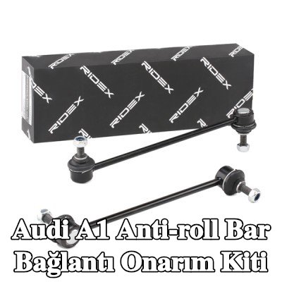 RIDEX Ön aks sol stabilizatör kolu tamir kiti, Ön Aks Sağ — Audi A1