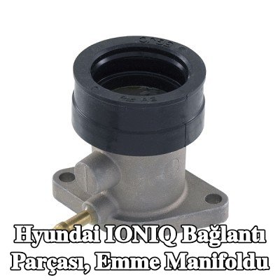 RMS Bağlantı parçası, emme manifoldu — 2021 Hyundai Ioniq