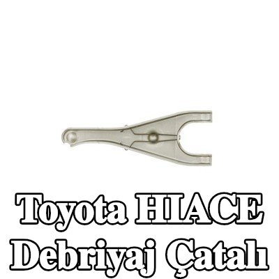 AISIN Debriyaj çatalı — 2002 Toyota Hiace