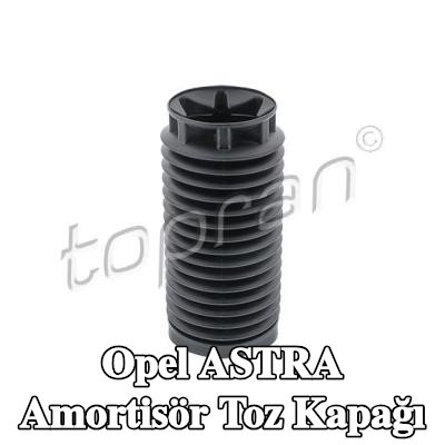 TOPRAN Amortisör toz kapağı Ön Aks — Opel Astra