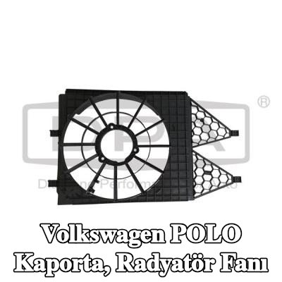DPA Kaporta, radyatör fanı — Volkswagen Polo