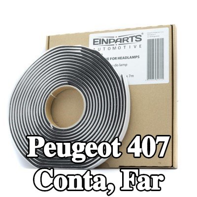 EINPARTS Conta, far ŞİŞE YAPIŞTIRICI ŞERİT — Peugeot 407
