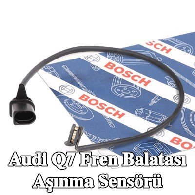BOSCH Ön aks fren balatası aşınma sensörü — Audi Q7