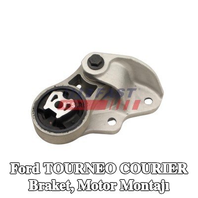 FAST Braket, motor montajı — Ford Tourneo Courier