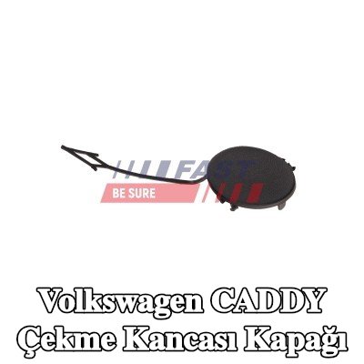 FAST Çekme kancası kapağı Ön — 2012 Volkswagen Caddy