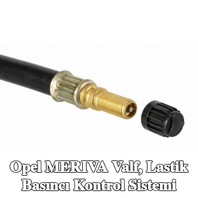 TIPTOP Valf, lastik basıncı kontrol sistemi — Opel Meriva