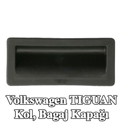 BLIC Kol, bagaj kapağı — Volkswagen Tiguan