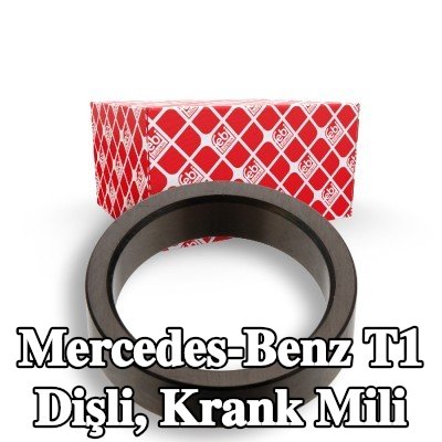 FEBI BILSTEIN Dişli, krank mili — Mercedes-Benz T1