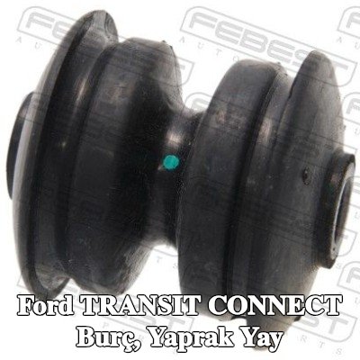 FEBEST Burç, arka — Ford Transit Connect