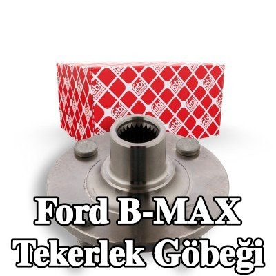 FEBI BILSTEIN Tekerlek saplamalarıyla birlikte tekerlek göbeği, tekerlek yatağı olmadan — Ford B-max