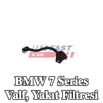 FAST Valf, yakıt filtresi — 2005 BMW 7 Series