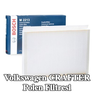 BOSCH Polen filtresi Partikül Filtresi — 2012 Volkswagen Crafter