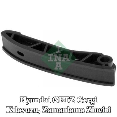 INA Gergi Kılavuzu, zamanlama zinciri — Hyundai Getz