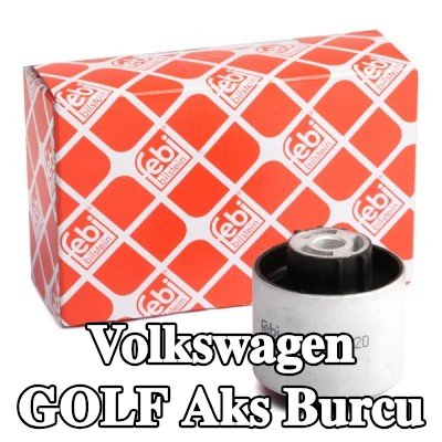 FEBI BILSTEIN Ön aks burcu, Arka Aks Sol, Arka Aks Sağ — 2012 Volkswagen Golf
