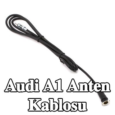 KUFIETA Anten Kablosu — Audi A1