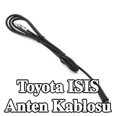 KUFIETA Anten Kablosu — Toyota Isis
