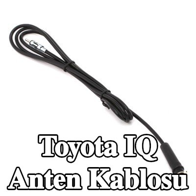 KUFIETA Anten Kablosu — Toyota Iq