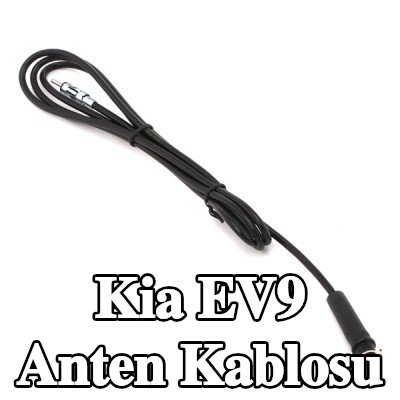 KUFIETA Anten Kablosu — Kia Ev9