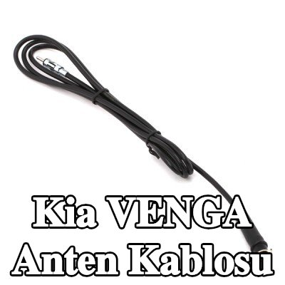 KUFIETA Anten Kablosu — Kia Venga