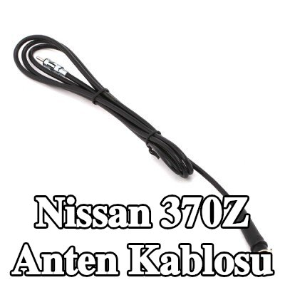 KUFIETA Anten Kablosu — Nissan 370z