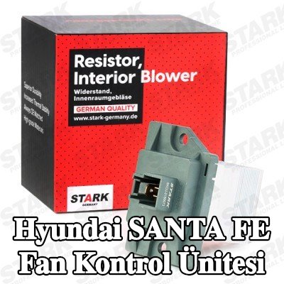STARK Fan kontrol ünitesi — Hyundai Santa Fe