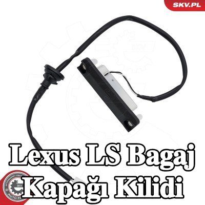ESEN SKV Bagaj kapağı kilidi — Lexus Ls