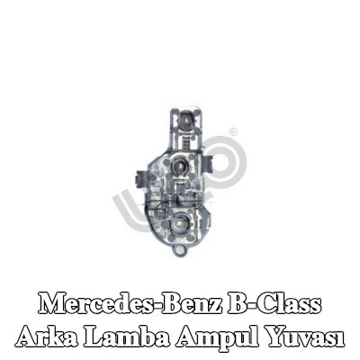 ULO Arka lamba ampul yuvası Sağ, ampul içermez — Mercedes-Benz B-Class