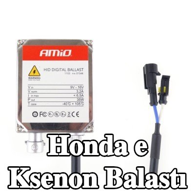 AMiO Montaj kiti dahil Xenon balastı — Honda e