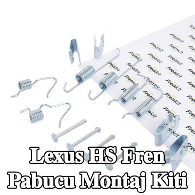 FRENKIT Arka aks fren pabucu montaj kiti — Lexus Hs