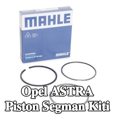 MAHLE Piston Segman Kiti — 2011 Opel Astra