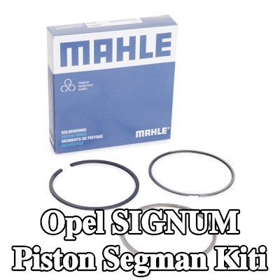 MAHLE Piston Segman Kiti — Opel Signum