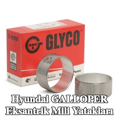 GLYCO Eksantrik mili yatakları — Hyundai Galloper