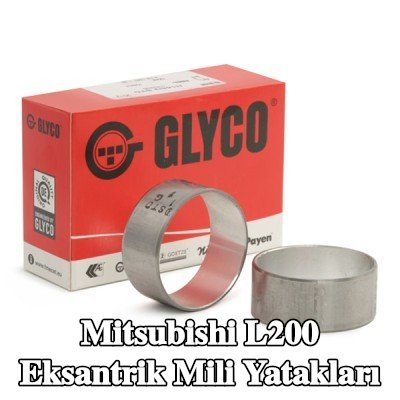 GLYCO Eksantrik mili yatakları — Mitsubishi L200