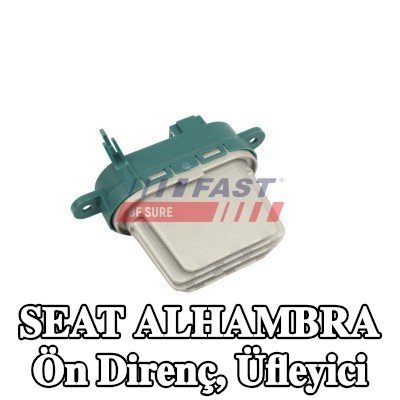 FAST Ön direnç, üfleyici — SEAT Alhambra