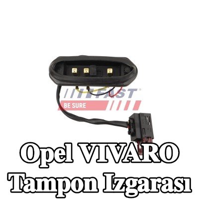 FAST Tampon ızgarası Sağ Ön — 2016 Opel Vivaro