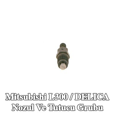 BOSCH Nozul ve Tutucu Grubu — Mitsubishi L300 / Delica
